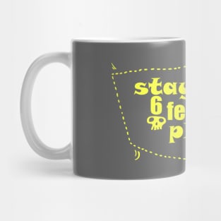 Funny, Stay six(6) feet away please, gold Mug